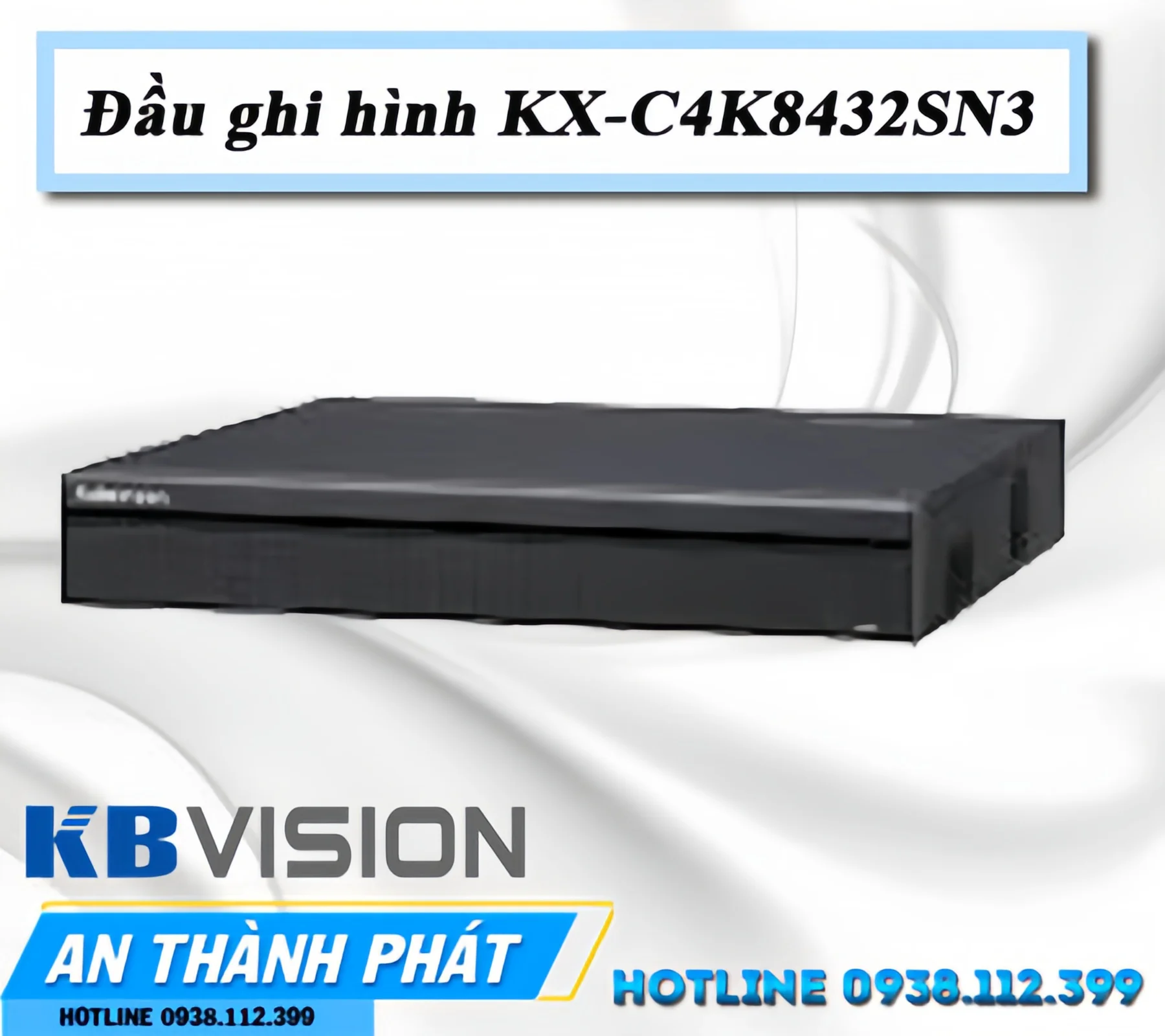 Đầu ghi hình KX-C4K8432SN3 ,KX-C4K8432SN3 , Đầu ghi hình KX-C4K8432SN3 giá rẻ , hình ảnh Đầu ghi hình KX-C4K8432SN3 , hình ảnh KX-C4K8432SN3